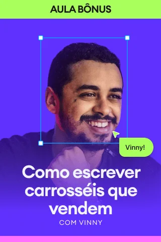 Aula bônus: como escrever carrosséis que vendem