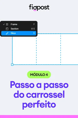 Módulo 04: Passo a passo do carrossel